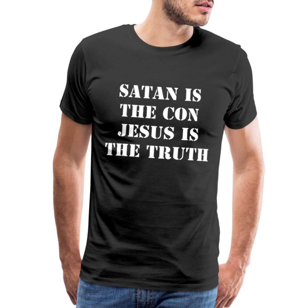 Satan Is The Con-Jesus Is The Truth - black