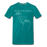This Is How I Fight My Battles-Men's - teal