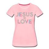 Jesus = Love Women's - pink