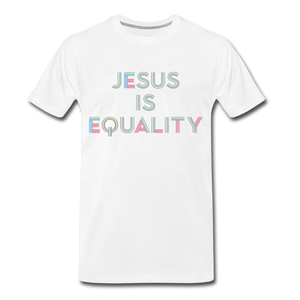 Jesus Is Equality-Men's - white