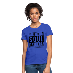 Your Soul Matters-Women - royal blue